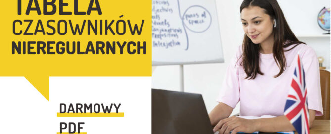 Tabela czasowników nieregularnych w języku angielskim