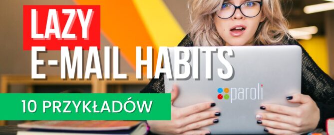 Lazy e-mail habits