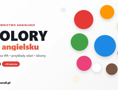 Kolory po angielsku – kompletne słownictwo z wymową